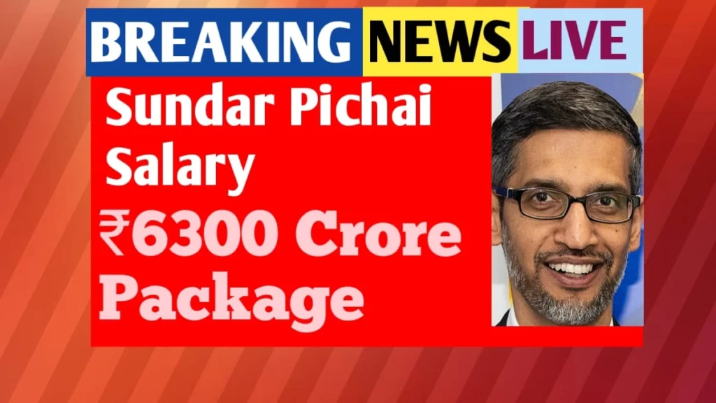 Sundar Pichai Salary